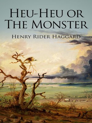 cover image of Heu-Heu or the Monster